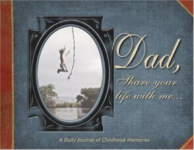 Dad Share Your Life With Me - 156383040X, paperback, Kathleen Lashier