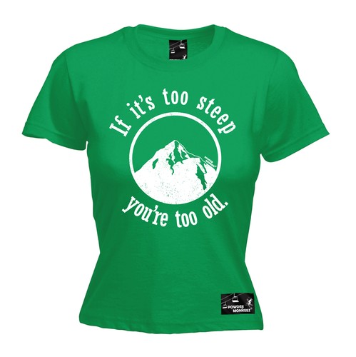 If Its Too Steep Youre Too Old WOMENS T-SHIRT Skiing Ski Funny birthday gift - Picture 5 of 10