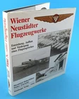 Wiener Neustädter Flugzeugwerke. Wernfried Haberfellner, Walter Schroeder