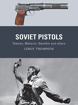 Sowjetische Pistolen: Tokarev, Makarov, Stechkin und andere ( - NEU