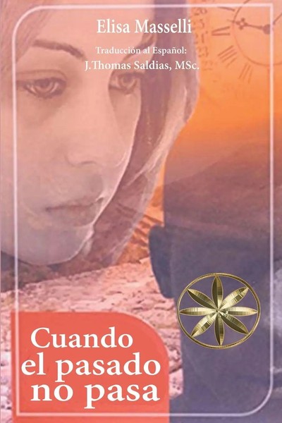 Elisa Masselli | Cuando El Pasado No Pasa | Taschenbuch | Spanisch (2023)-image