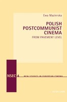Polish Postcommunist Cinema From Pavement Level Ewa Mazierska Taschenbuch 2007