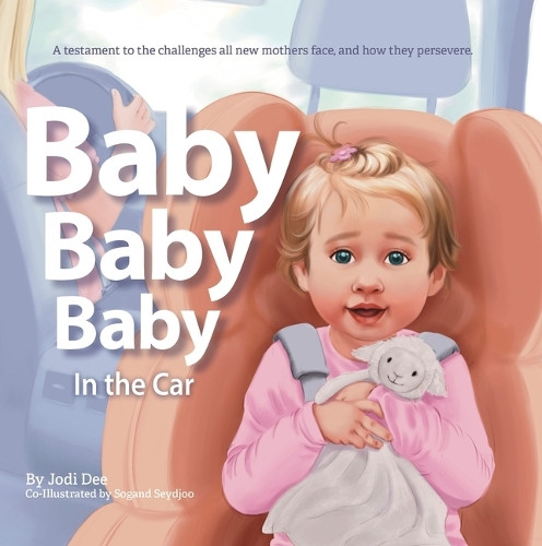 Jodi Dee Baby Baby Baby Hardcover Parenting Guide