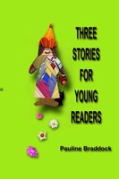 Pauline Braddock | Three Stories For Young Readers | Taschenbuch | Englisch