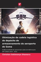 Christian Sekimonyo Shamavu | OtimizaçãO Da Cadeia LogíStica Do DepóSito De...