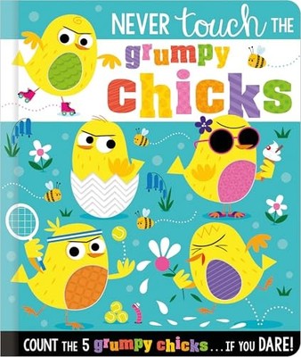 Make Believe Ideas - Never Touch the Grumpy Chicks - Hardback - J245z
