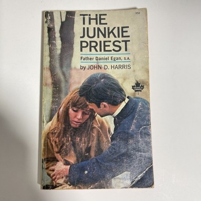 The Junkie Priest John D Harris 1972 Vintage Paperback Book