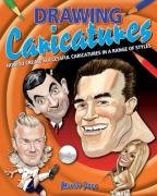 Drawing Caricatures: How to Create Successful Caricatures in a Range of Styles,