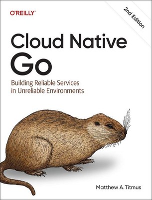 Cloud Native Go | Matthew Titmus | englisch