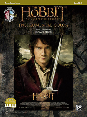 THE HOBBIT-AN UNEXPECTED JOURNEY--INSTRUMENTAL SOLOS-TENOR SAX MUSIC BOOK/CD-NEW