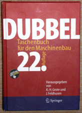 DUBBEL Taschenbuch für den Maschinenbau, 22. Auflage, Technik Maschinenbau