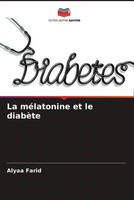 Alyaa Farid | La MéLatonine Et Le DiabèTe | Taschenbuch | FranzöSisch (2023)