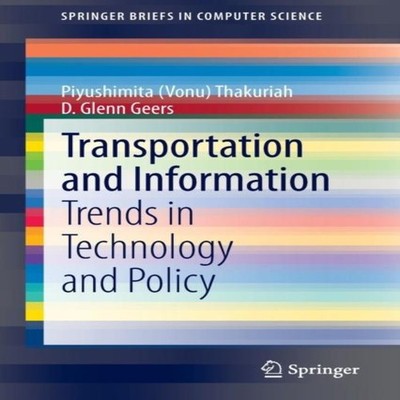 Transportation and Information Trends in Technology and Policy Pi