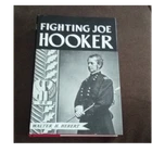 Fighting Joe Hooker Walter H. Hebert Hardcover Original Civil War Militaria