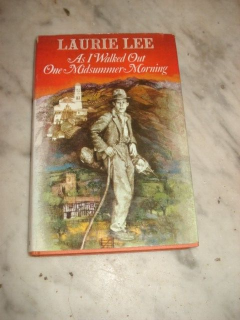 As I Walked Out One Midsummer Morning by Laurie Lee (Hardcover, 1969)