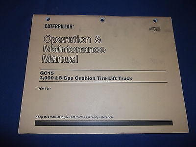 CAT CATERPILLAR GC15 3000LB FORKLIFT OPERATION & MAINTENANCE BOOK