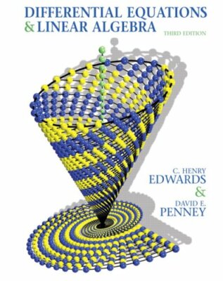 Differential Equations and Linear Algebra  by C Henry Edwards