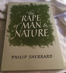 The Rape of Man & Nature An Enquiry into & ...By Philip Sherrard 1987 9780903880473 | eBay