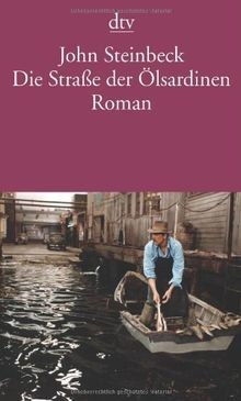 Die Straße der Ölsardinen: Roman von Steinbeck, John | Buch | Zustand gut