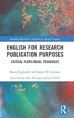English for Research Publication Purposes: Critical Plurilingual Pedagogies (Rou