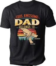 Personalized Dad Shirt, Custom Dad Shirts Men, This Awesome Dad Belong Shirt, Pe