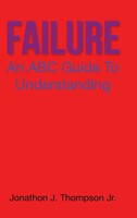 Jonathon J. Thompson Jr. | Failure | Buch | Englisch (2020) | Gebunden