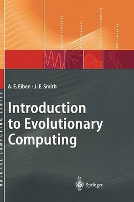 Introduction to Evolutionary Computing (Natural Computing Series) - GOOD