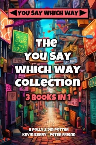 The You Say Which Way Collection: Dungeon of Doom, Secrets of the Singing Cave,