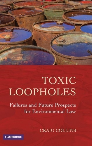 Toxic Loopholes by Craig Collins - 9780521760850
