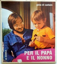 EDITRICE LA SCUOLA 33 GIRI GIOIA DI CANTARE PER IL PAPA E NONNO 1980 55396 DD 14