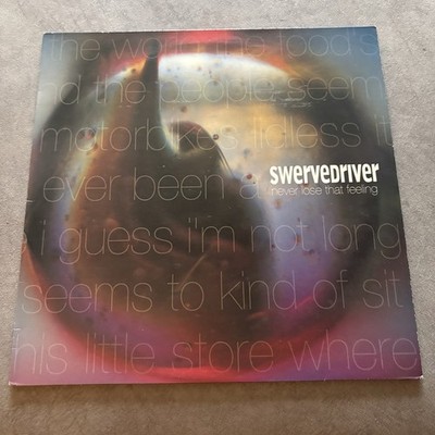 Swervedriver   Never Lose That Feeling - Original UK Creation 12'' - CRE120T