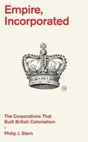 Philip J Stern | Empire, Incorporated | Buch | Englisch (2023) | Gebunden