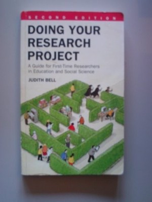Doing Your Research Project: A Guide for First-time Resea by BELL J M 0335190944