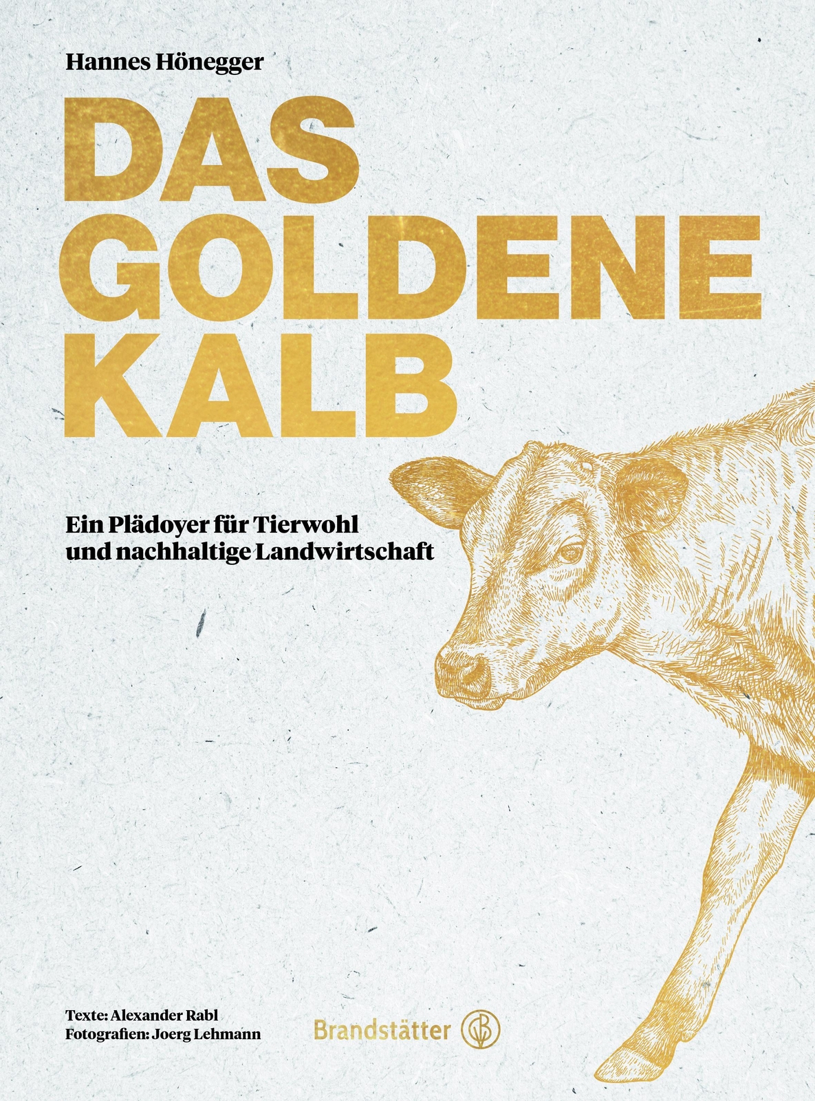 Thumbnail - Das Goldene Kalb Hannes Hönegger