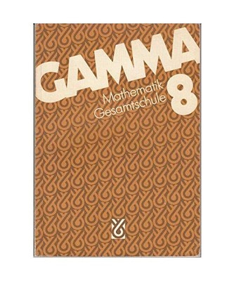 Gamma für Gesamtschulen.: 8. Schuljahr: 8. Schuljahr