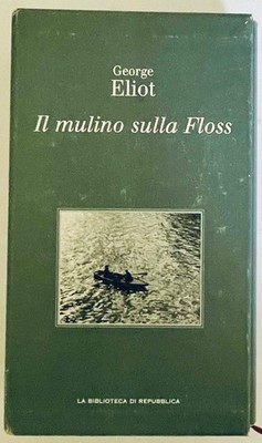 DIE MÜHLE AUF DER ZAHNSEIDE | 2004 | GEORGE ELIOT - -