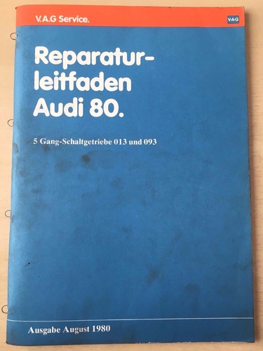 VAG Reparaturleitfaden Audi 80 B2, Coupé ab 1978  5-Gang Schaltgetriebe 013, 093