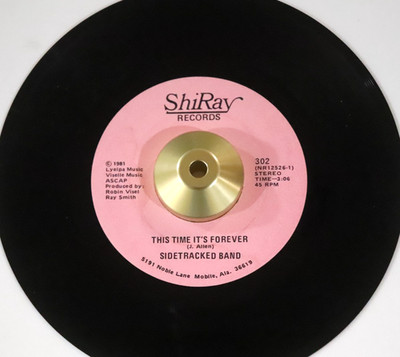 Rare SIDETRACKED BAND 45 This Time It's Forever / Laying SHIRAY 302 PRIVATE ALAB