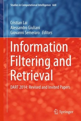 Information Filtering and Retrieval : Dart 2014: Revised and Invited Papers, ...