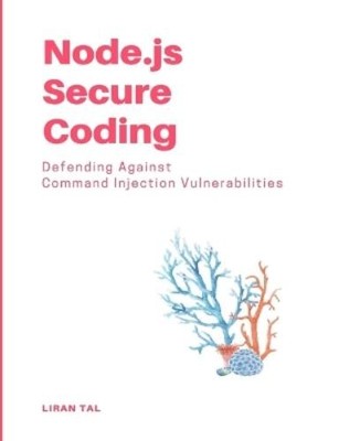 Liran Tal Node.js Secure Coding (Taschenbuch) (US IMPORT)