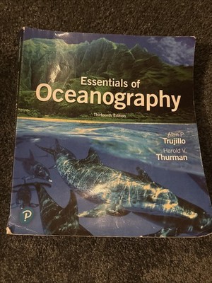 Essentials of Oceanography by Alan Trujillo and Harold Thurman (2019, Paperback)