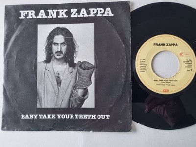 Frank Zappa - Baby Take Your Teeth Out 7'' Vinyl Holland