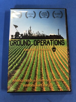 GROUND OPERATIONS - BATTLEFIELDS TO FARMLANDS - DVD - VETERANS NEED JOBS