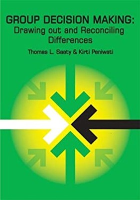 Group Decision Making : Drawing Out and Reconciling Differences H