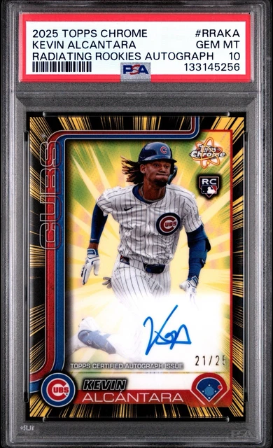 2025 Topps Chrome Kevin Alcantara Radiating Rookies AUTO /25 PSA 10 GEM MINT SSP