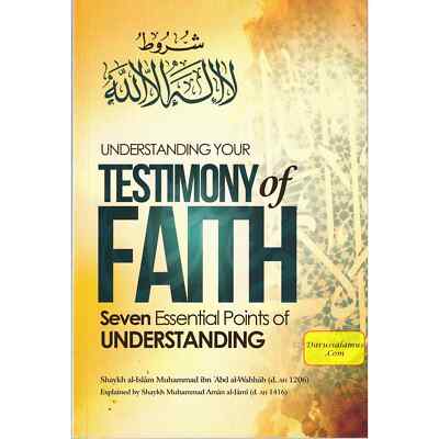 Understanding Your Testimony Of Faith; Seven Essential Points Of Understanding B