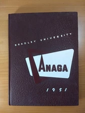 Bradley University Yearbook, Anaga, 1951, Peoria, Illinois, IL