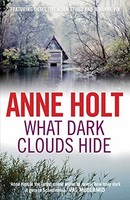 Anne Holt - What Dark Clouds Hide - Paperback - G245Z