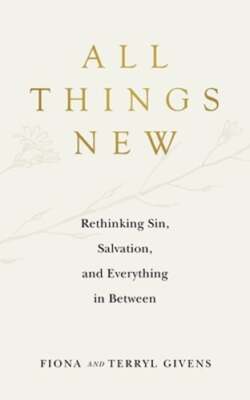 All Things New by Fiona Givens: Used