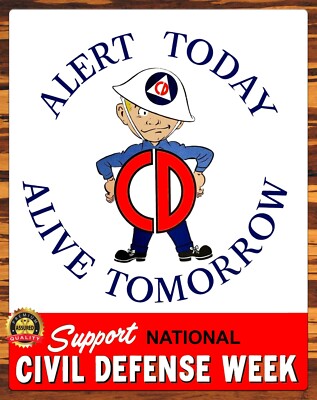 Alert Today Alive Tomorrow - Civil Defense Week - 1956 - Metal Sign 11 x 14
